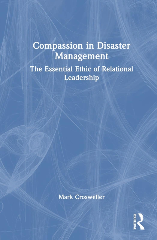 Routledge - Compassion in Disaster Management Book