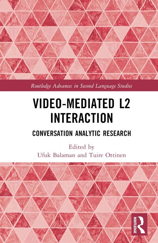 Routledge Video-Mediated L2 Interaction Research Book