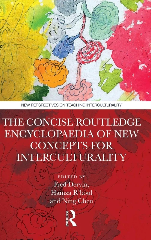 Routledge Encyclopaedia of New Concepts for Interculturality