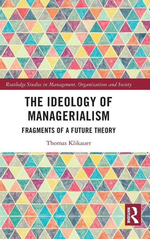 Routledge - The Ideology of Managerialism Book