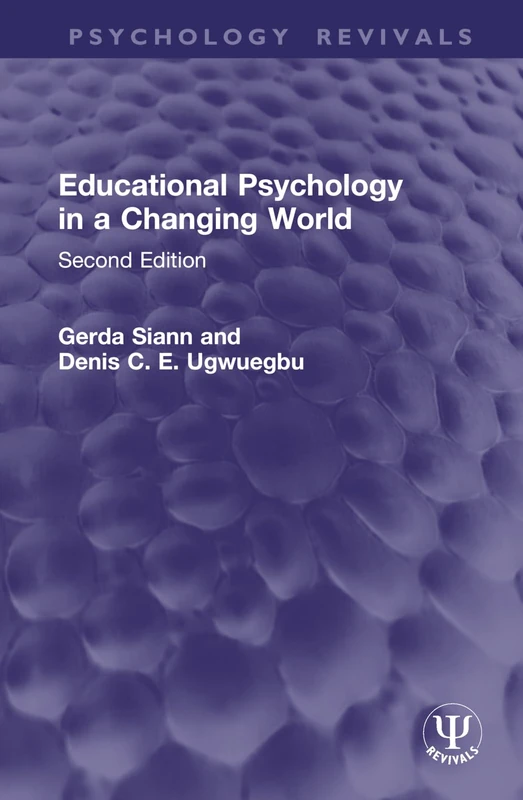 Educational Psychology in a Changing World: Second Edition (Psychology Revivals)