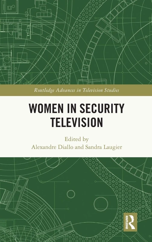 Routledge Women in Security Television - Academic Book
