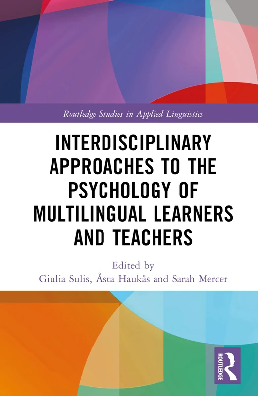 Interdisciplinary Approaches to the Psychology of Multilingual Learners and Teachers (Routledge Studies in Applied Linguistics) - Image 1