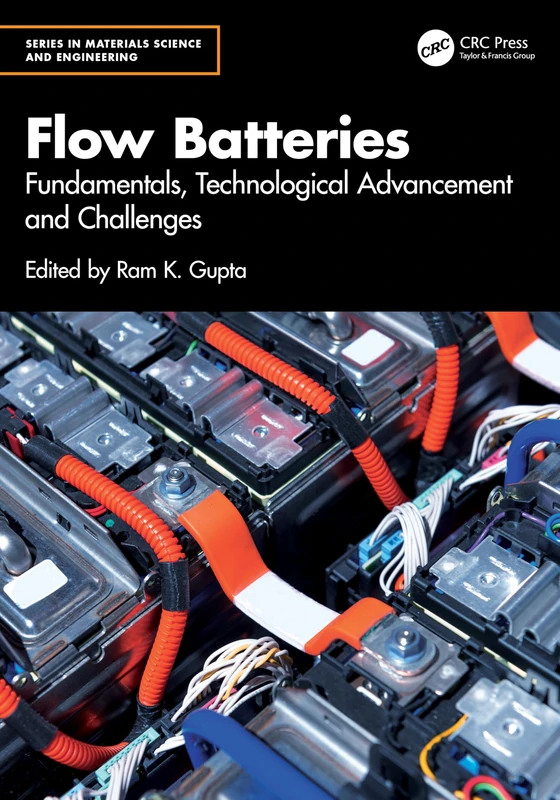 CRC Press - Flow Batteries: Fundamentals and Advancements