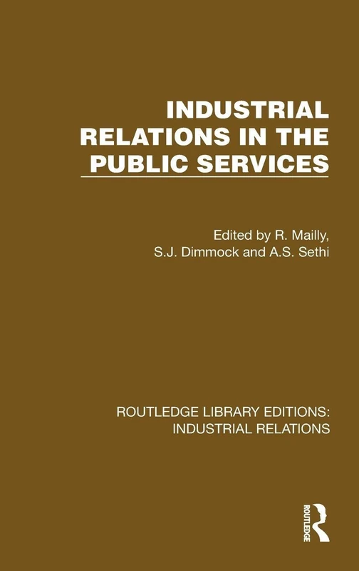 Industrial Relations in the Public Services (Routledge Library Editions: Industrial Relations)