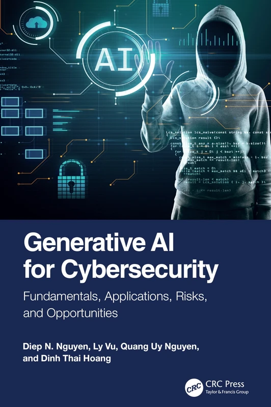Generative AI for Cybersecurity: Fundamentals, Applications, Risks, and Opportunities