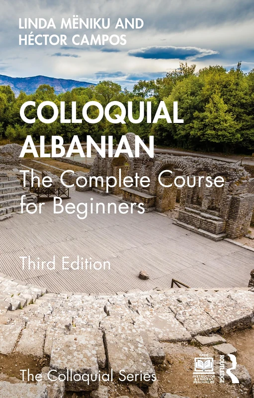Colloquial Albanian: The Complete Course for Beginners (Colloquial Series)