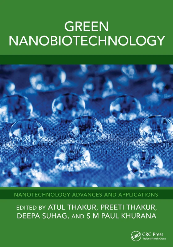 CRC Press Green Nanobiotechnology - Advances and Applications