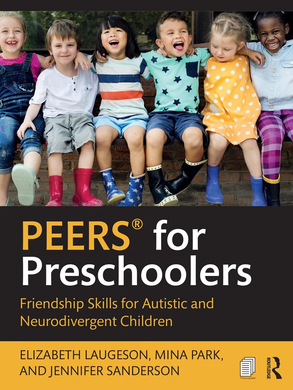 PEERS® for Preschoolers: Friendship Skills for Autistic and Neurodivergent Children