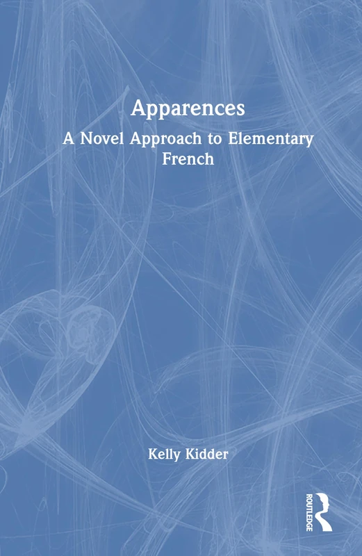 Routledge Apparences: A Novel Approach to Elementary French - Image 1
