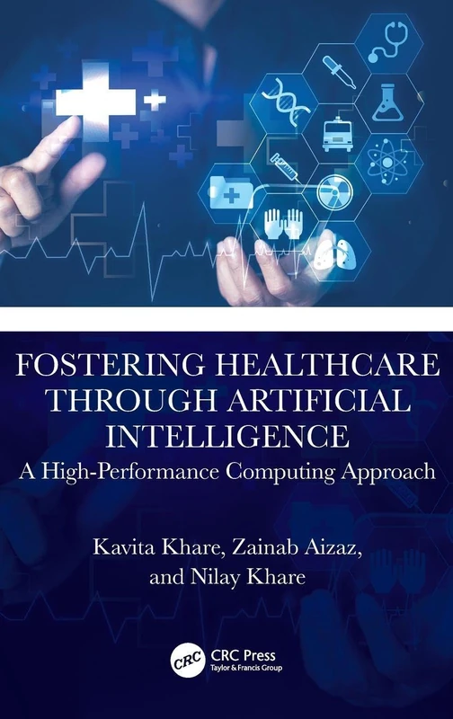 CRC Press - Fostering Healthcare through Artificial Intelligence
