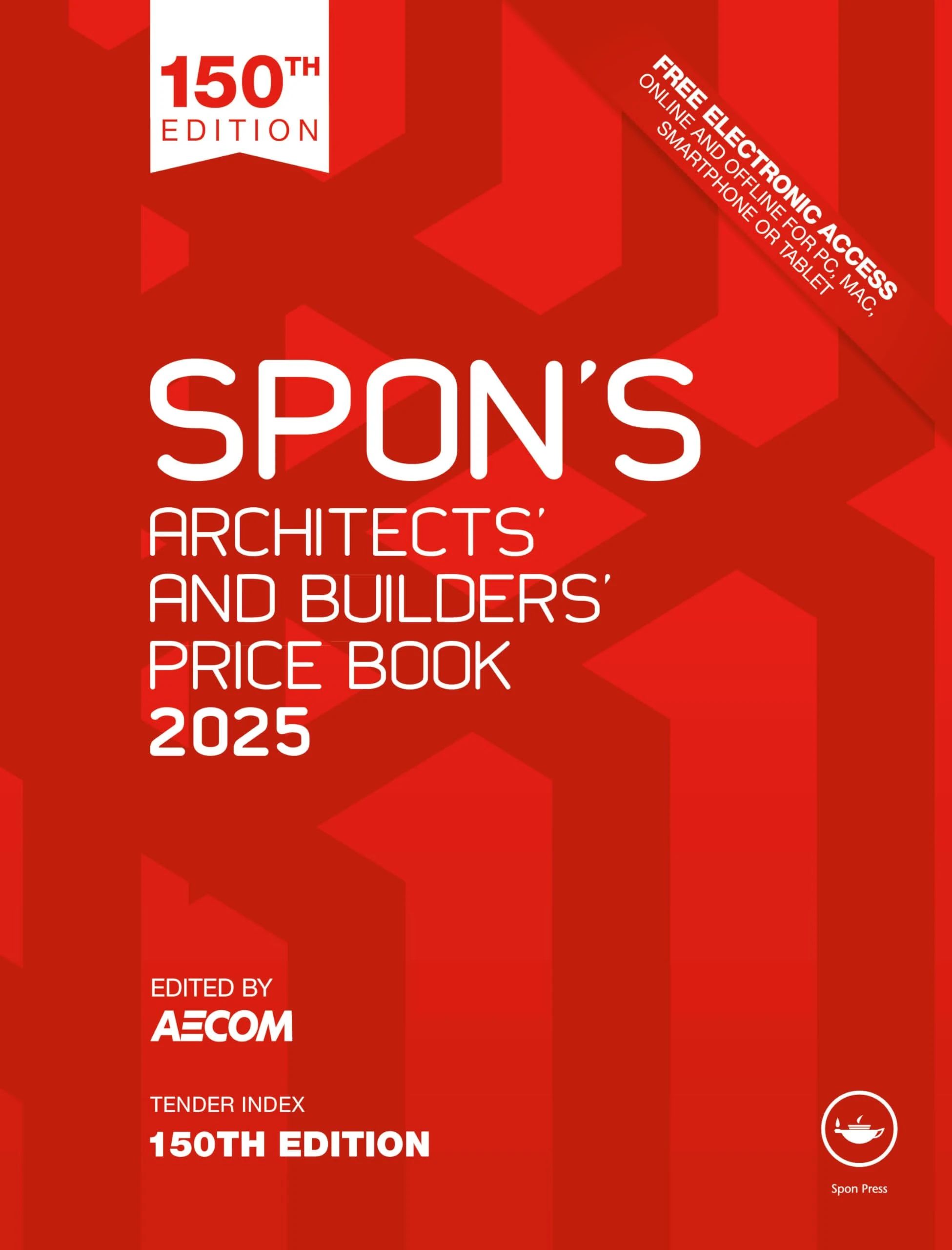 Spon's Architects' and Builders' Price Book 2025 (Spon's Price Books)