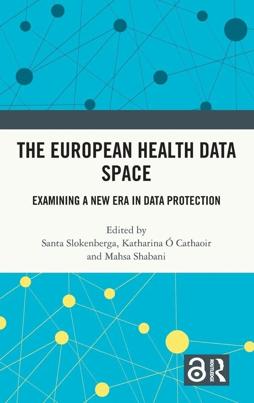 The European Health Data Space: Examining A New Era in Data Protection