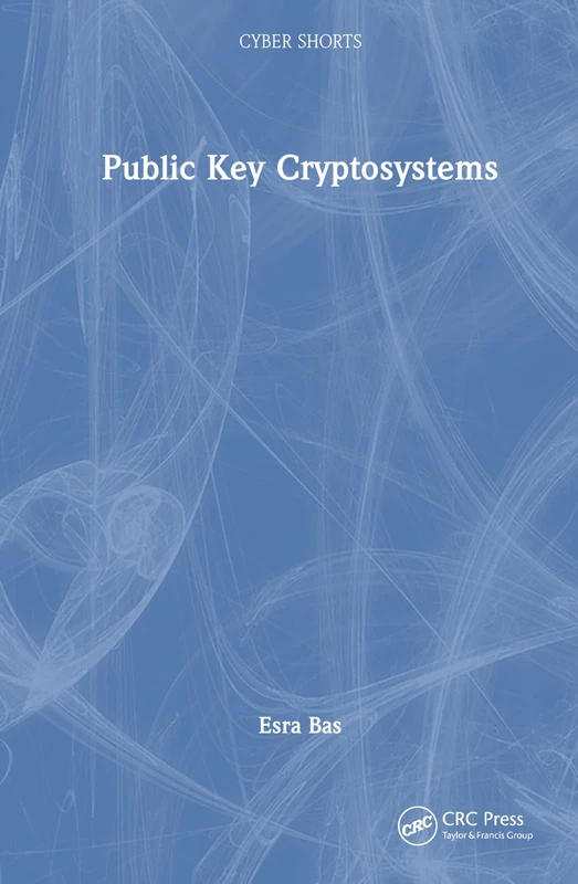Public Key Cryptosystems (Cyber Shorts)