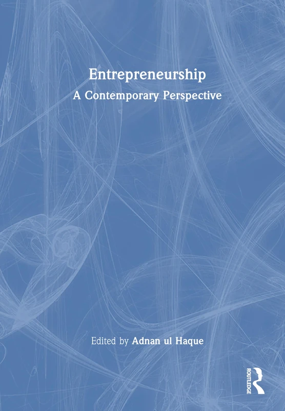 Entrepreneurship: A Contemporary Perspective