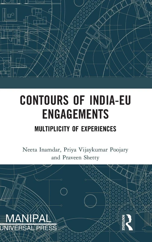 Routledge Contours of India-EU Engagements Book