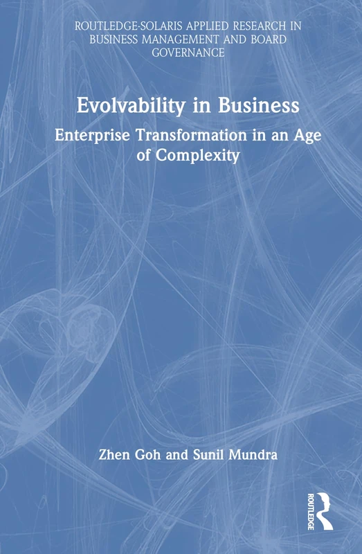 Routledge Evolvability in Business - Enterprise Transformation
