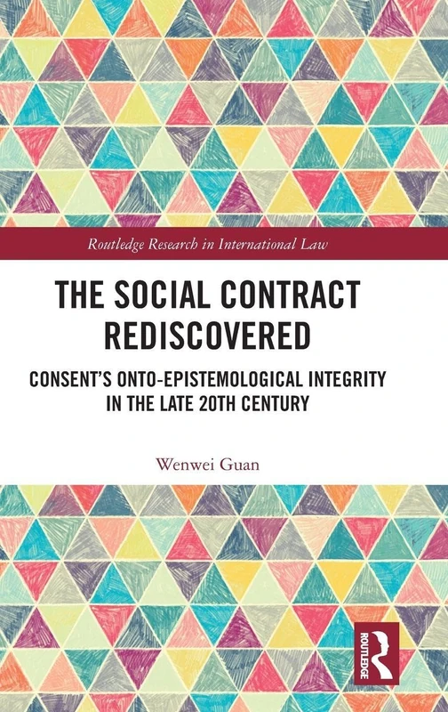 Routledge - The Social Contract Rediscovered - Law Research