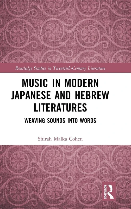 Routledge Music in Modern Japanese and Hebrew Literatures Book