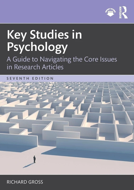 Key Studies in Psychology: A Guide to Navigating the Core Issues in Research Articles
