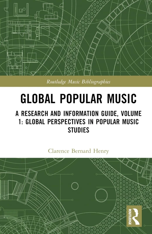 Routledge Global Popular Music Research and Information Guide - Image 1