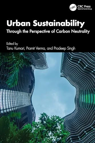 Urban Sustainability: Through the Perspective of Carbon Neutrality