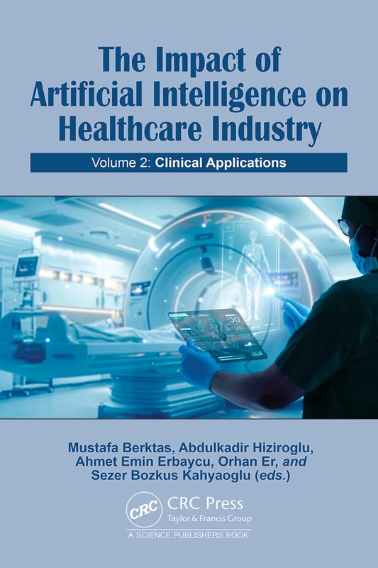CRC Press - AI in Healthcare Industry Vol 2: Clinical Applications