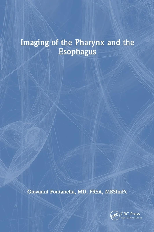 Imaging of the Pharynx and the Esophagus