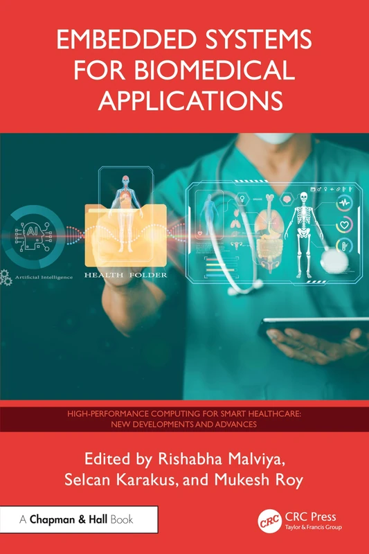 Embedded Systems for Biomedical Applications - Chapman and Hall/CRC