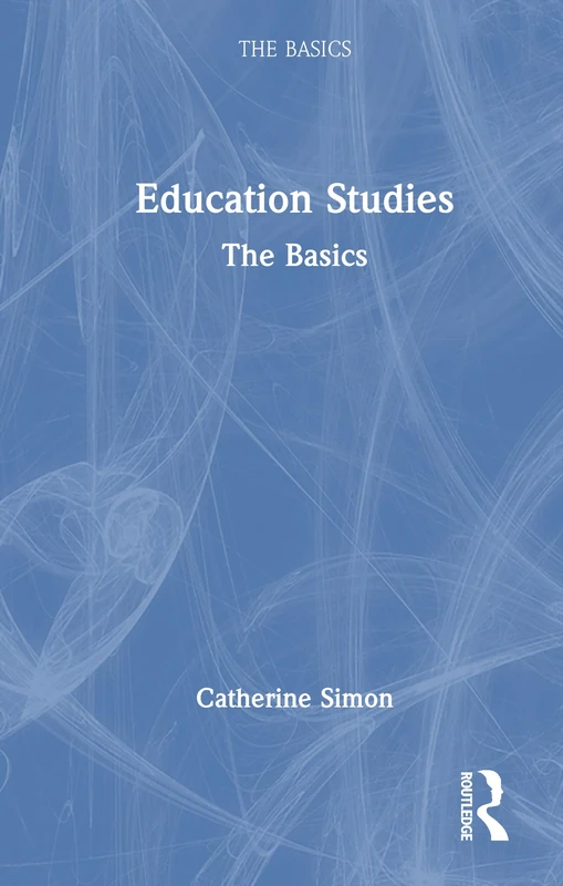 Education Studies: The Basics