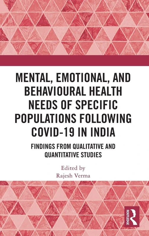 Routledge - Mental and Emotional Health Needs Post-COVID India