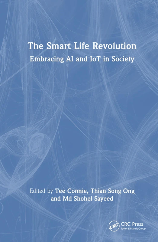 The Smart Life Revolution: Embracing AI and IoT in Society