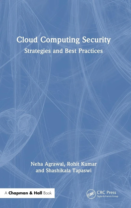 Cloud Computing Security: Strategies and Best Practices