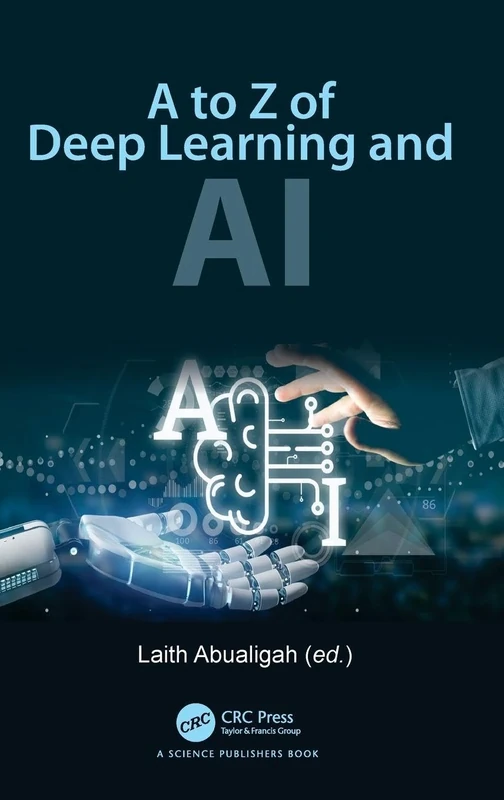 A Mastering the Minds of Machines: A Journey into Deep Learning and AI