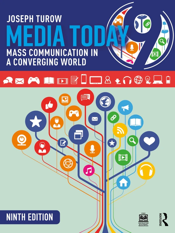 Media Today: Mass Communication in a Converging World