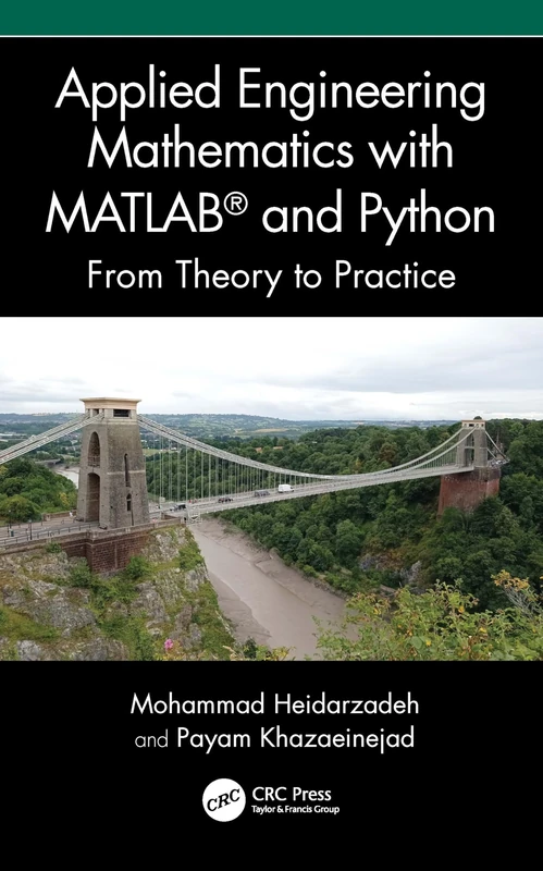 Applied Engineering Mathematics with MATLAB® and Python: From Theory to Practice