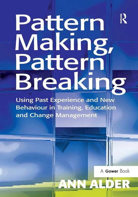 Routledge Pattern Making, Pattern Breaking - Ann Alder Book
