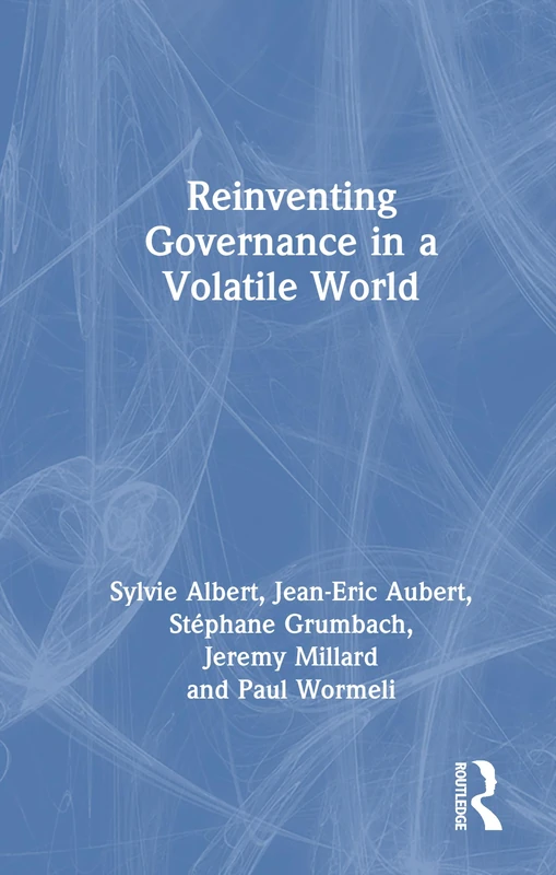 Reinventing Governance in a Volatile World