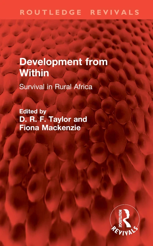 Routledge Development from Within: Survival in Rural Africa