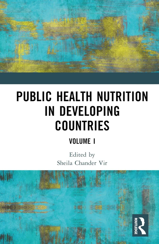 Public Health Nutrition in Developing Countries: Volume I: 1