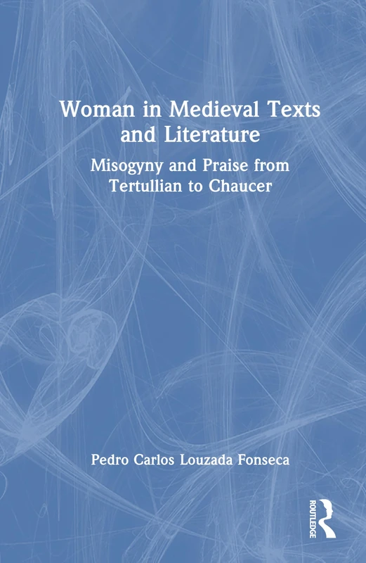 Routledge - Images of Women in Medieval Texts and Literature