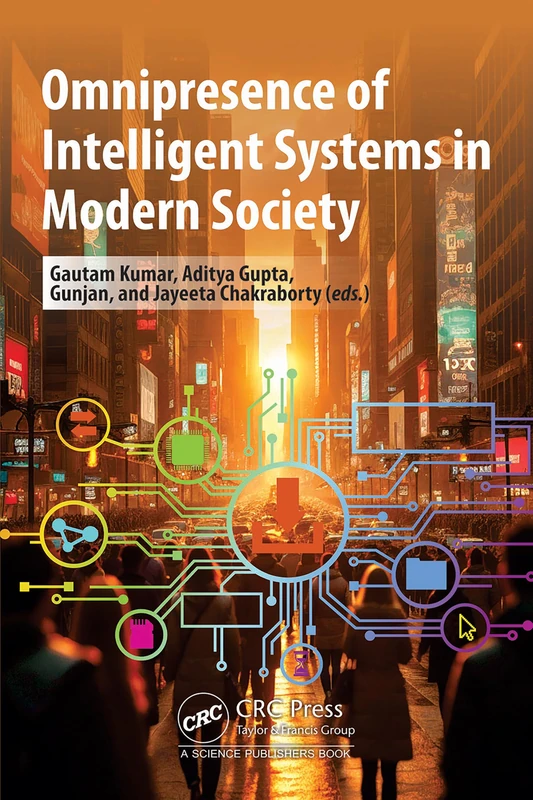 Omnipresence of Intelligent Systems in Modern Society