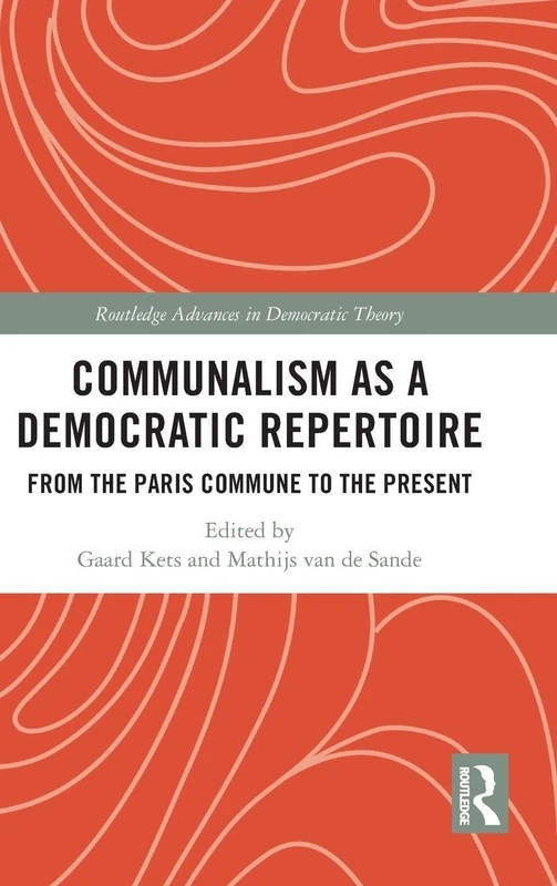 Routledge Communalism as a Democratic Repertoire Book