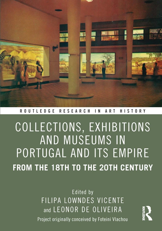 Routledge Collections, Exhibitions and Museums in Portugal