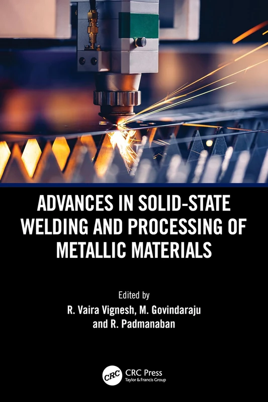 CRC Press - Advances in Solid-State Welding and Processing