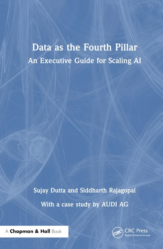Data as the Fourth Pillar - Chapman and Hall/CRC Guide