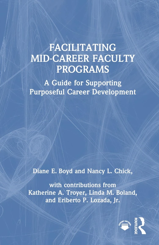 Routledge Facilitating Mid-Career Faculty Programs Guide