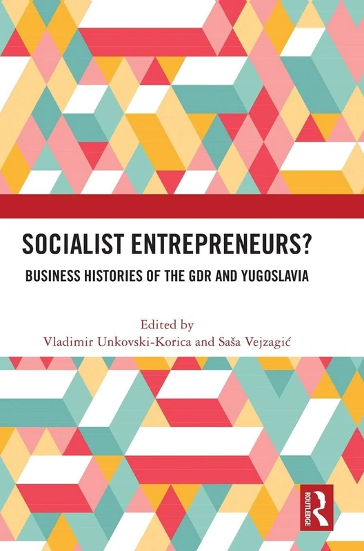 Routledge - Socialist Entrepreneurs? Business Histories