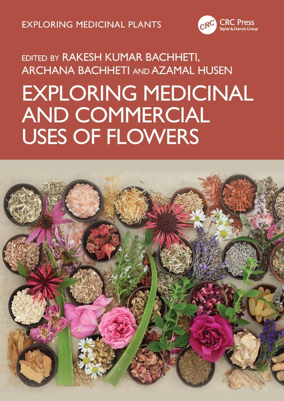 Exploring Medicinal and Commercial Uses of Flowers