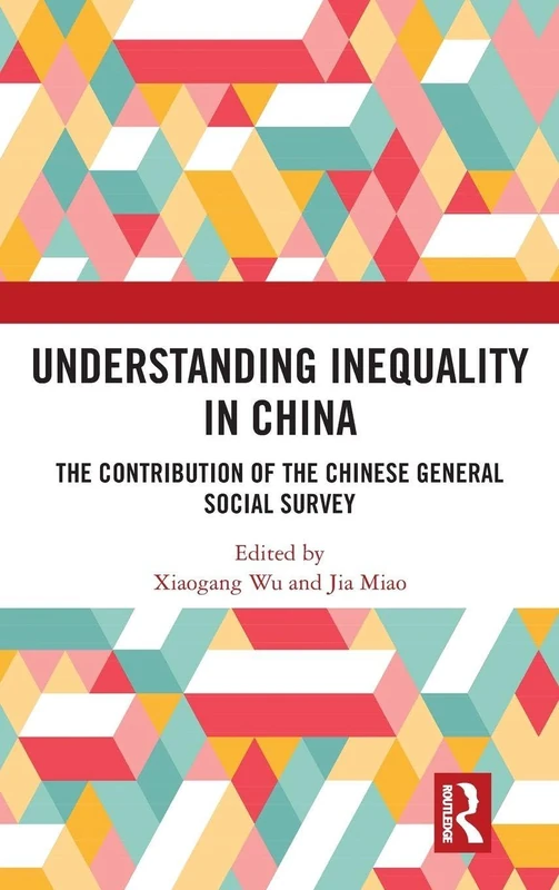Routledge - Understanding Inequality in China - Sociology Book